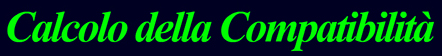 Calcolo della Compatibilit�